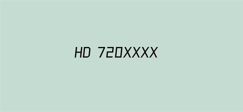 HD 720XXXX VIDEOS-Movie